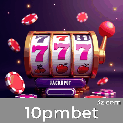 10pmbet: Plataforma de Cassino e Apostas Seguras